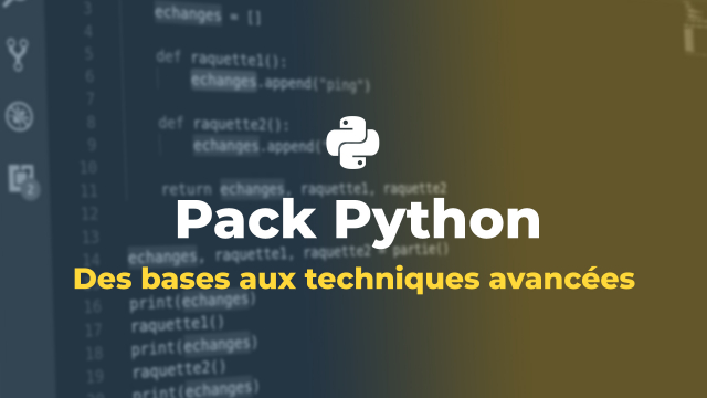 Pack Python : Des bases aux techniques avancées