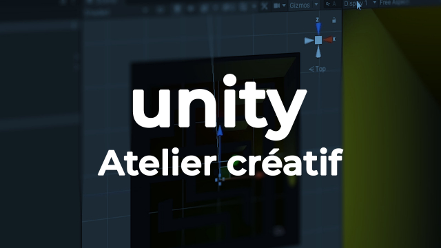 Atelier création d’un jeu vidéo 3D de labyrinthe avec Unity 