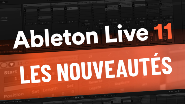 Ableton live 11 - Les nouveautés