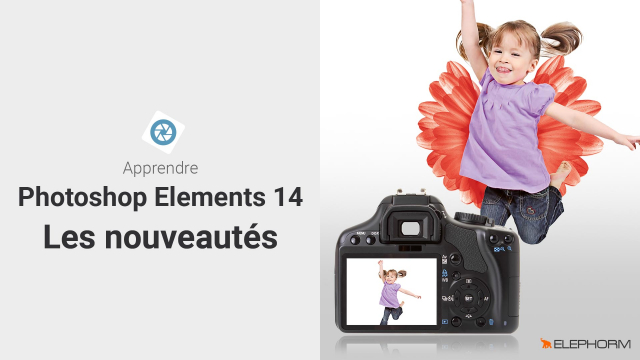 Apprendre Photoshop Elements 14 - Les nouveautés