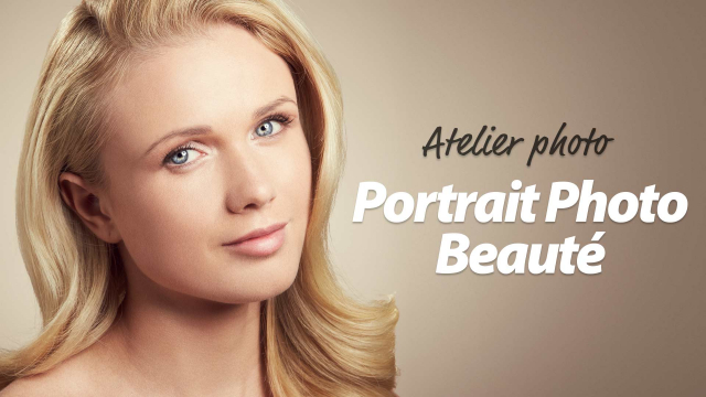 Atelier photo : Portrait Photo Beauté - Le portrait beauté