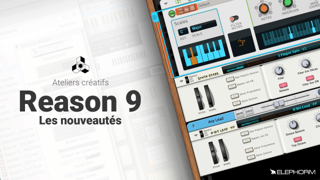 Ateliers créatifs Reason 9 - Les nouveautés