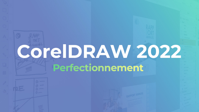 CorelDRAW - Perfectionnement