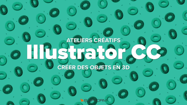 Créer des objets en 3D dans Illustrator CC 2017