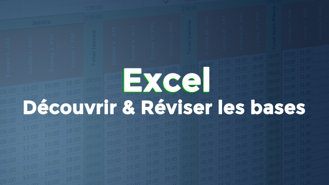 Découvrir & Réviser les bases d'Excel