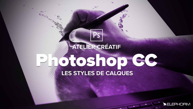 Les Styles de calques dans Photoshop CC 2017