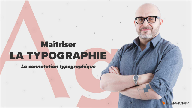 Maîtriser la typographie - La connotation typographique